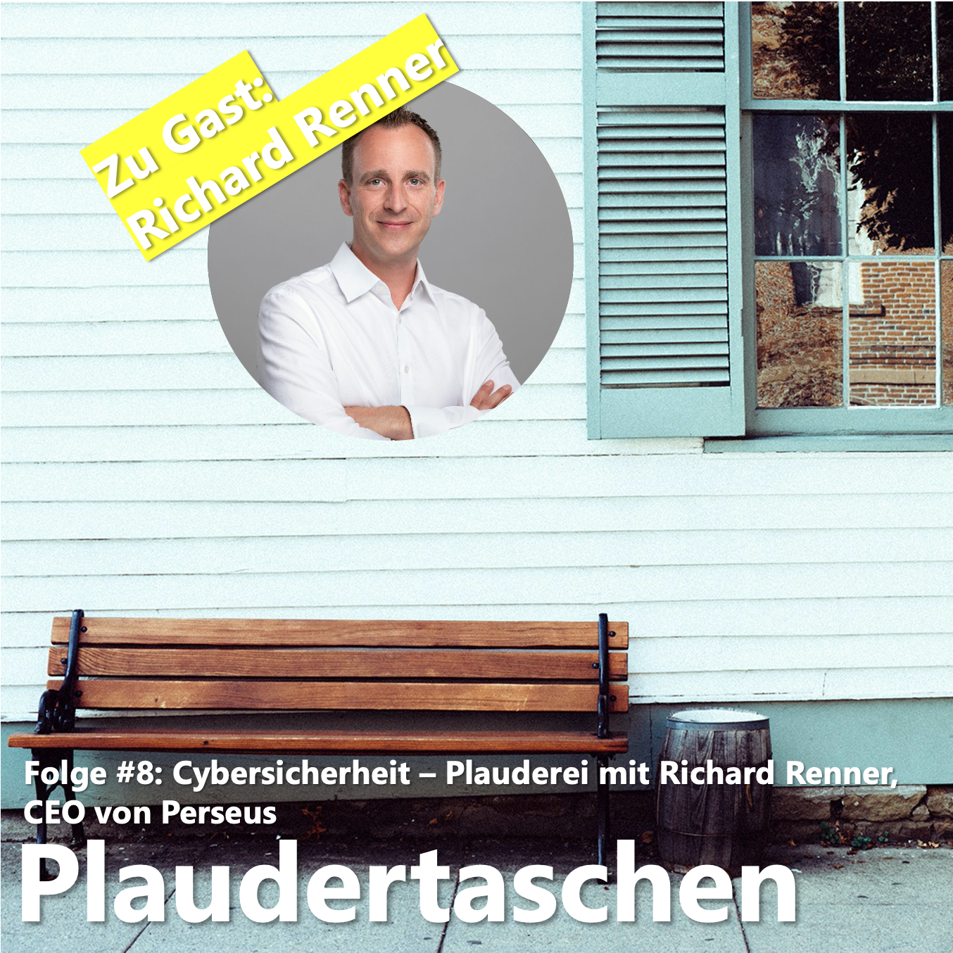 #8 - Cybersicherheit - Plauderei mit Richard Renner, CEO von Perseus
