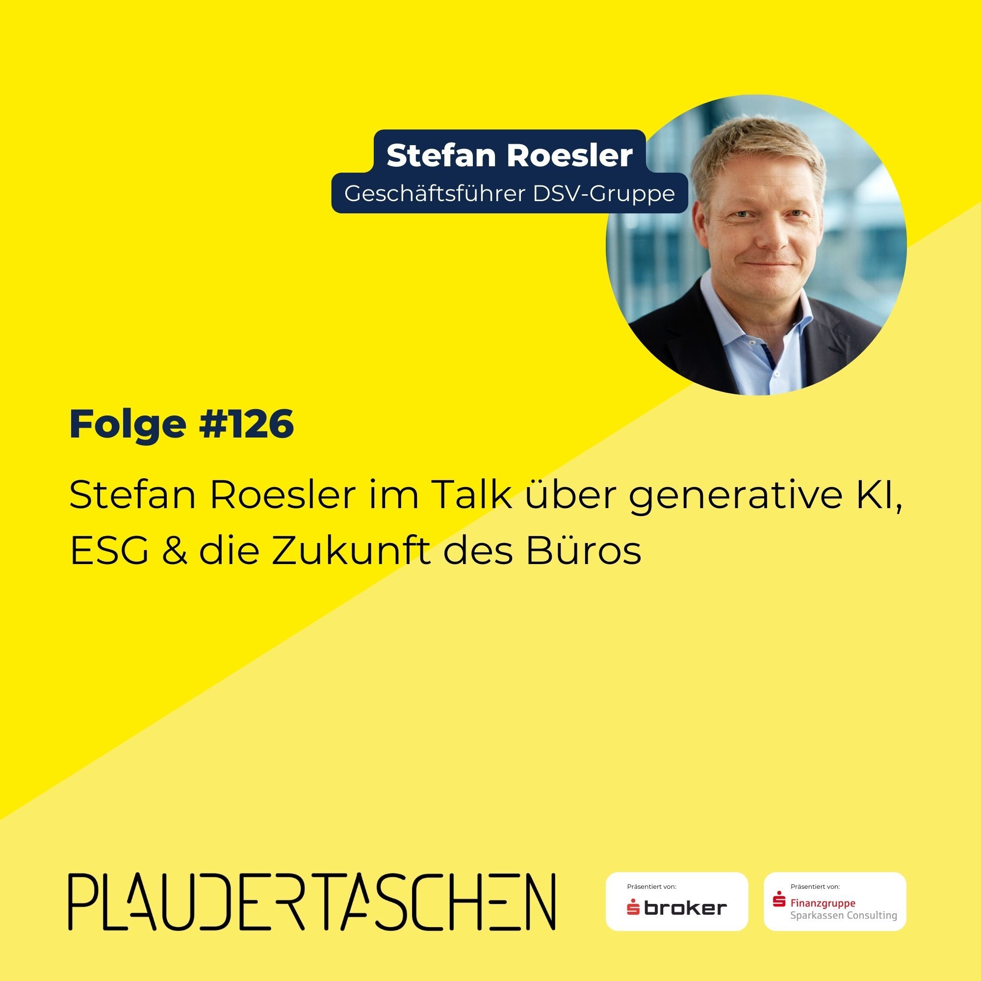 #126 - Stefan Roesler im Talk über generative KI, ESG & die Zukunft des Büros